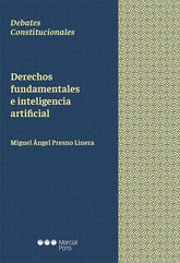 DERECHOS FUNDAMENTALES E INTELIGENCIA ARTIFICIAL - 9788413815398